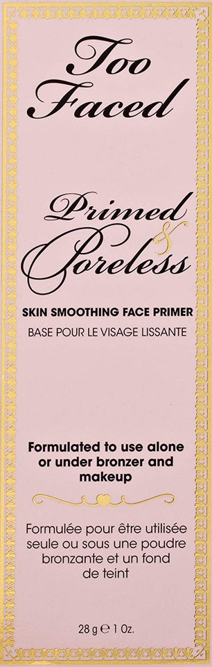 Too Faced Cosmetics Primed and Poreless, 1 Ounce